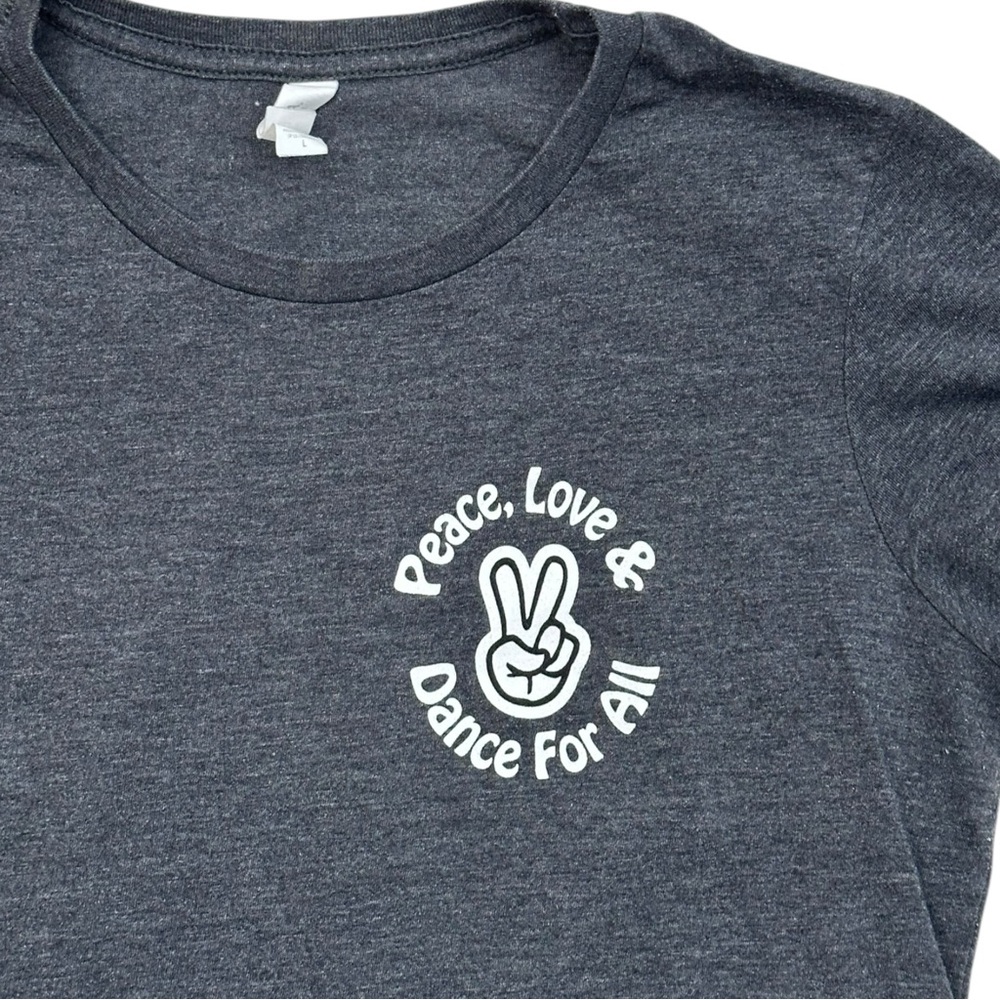 Bella Canvas Dark Grey Peace Love & Dance Womens Cut T-Shirt - Size Large - Picture 2 of 5
